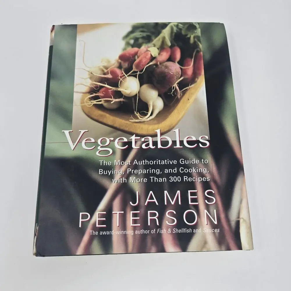 Vegetables cookbook by James Peterson hardcover